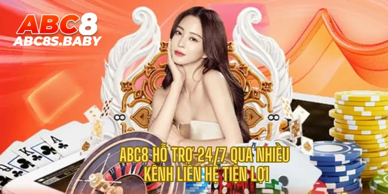 ABC8 hỗ trợ 24/7 qua nhiều kênh liên hệ tiện lợi