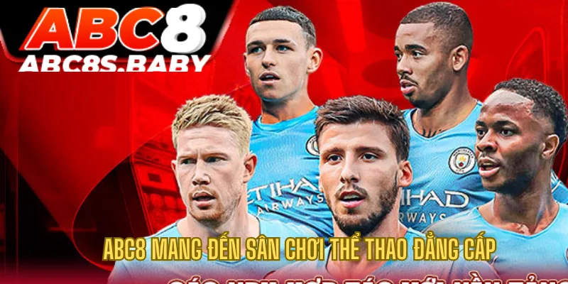 ABC8 mang đến sân chơi thể thao đẳng cấp