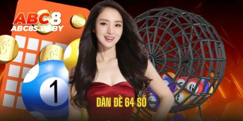 Dàn Đề 64 Số