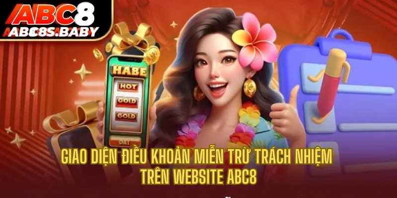 Giao diện điều khoản miễn trừ trách nhiệm trên website ABC8