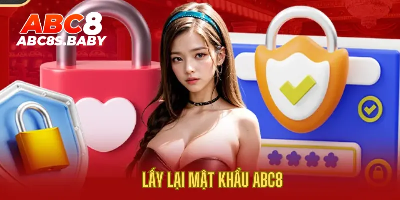 Lấy Lại Mật Khẩu ABC8