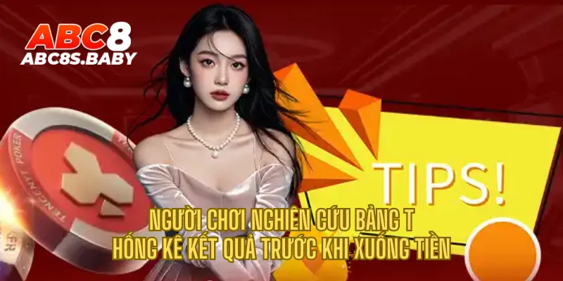 Người chơi nghiên cứu bảng thống kê kết quả trước khi xuống tiền